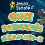 Quiz português 9º ano X